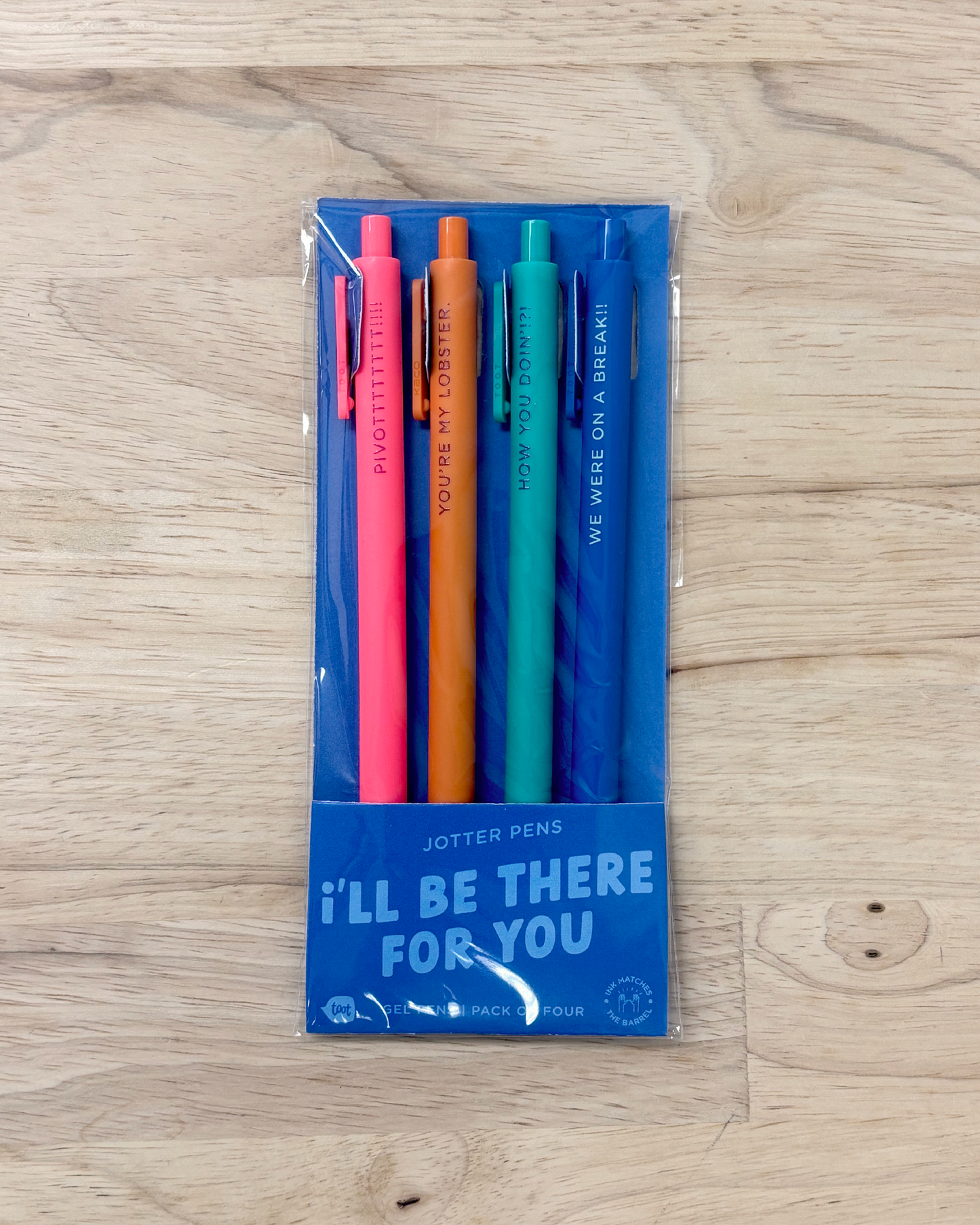 Gel Pen Pack of 4 - I'll Be There for You