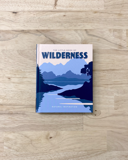 The Little Book of Wilderness