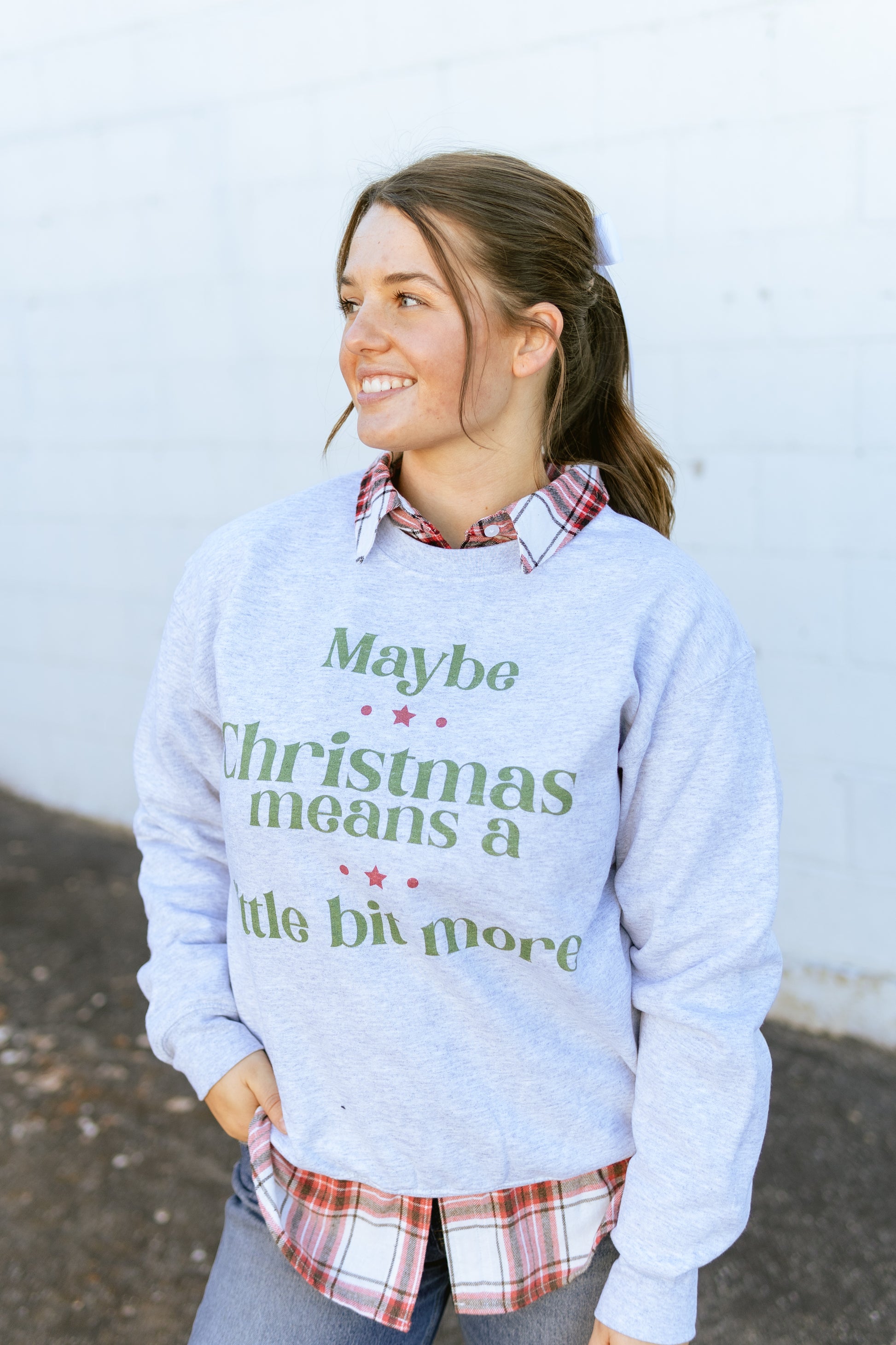 Maybe Christmas Means a Little Bit more sweatshirt